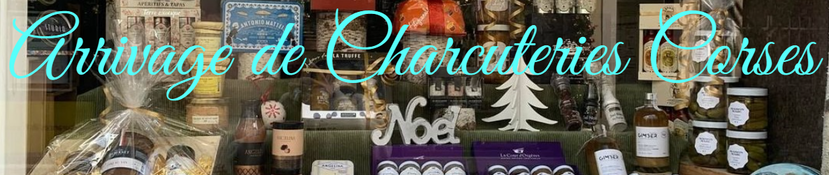 Arrivage de charcuteries Corses chez Arnold Fontainebleau